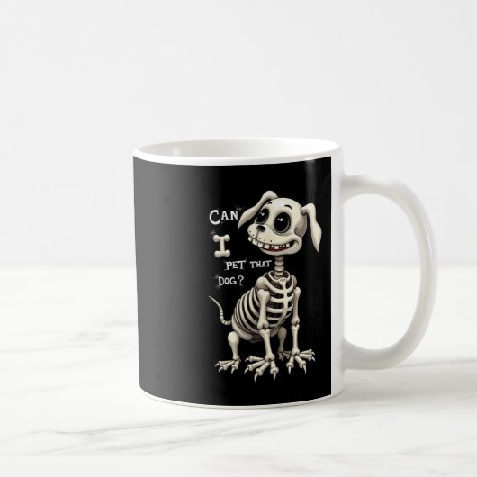 Can I Pet That Dog Skeleton Halloween Gifts  コーヒーマグカップ (右)