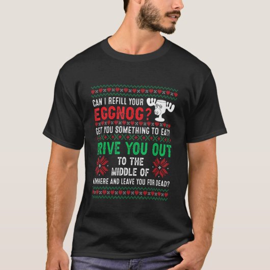 Can I Refill Your Eggnog   Ugly Christmas Holidays Tシャツ (正面)