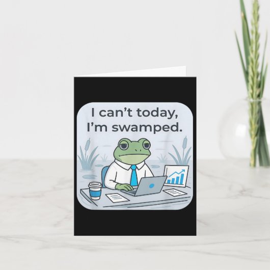 Can’t Today I’m Swamped Funny Frog Meme Graphic  カード (正面)