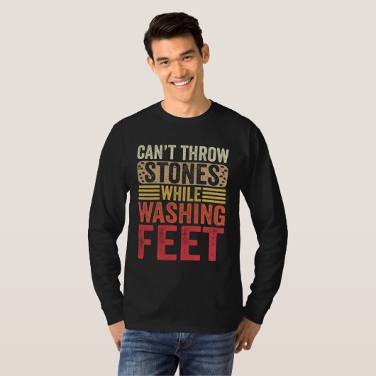 Can Throw Stones While Washing Feet Women Men Chri Tシャツ (正面フル)