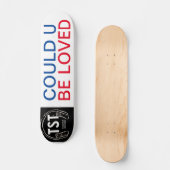 CAN U BE LOVED Skateboard, 7 3/4"デッキ スケートボード (正面)