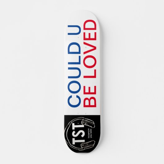 CAN U BE LOVED Skateboard, 7 3/4"デッキ スケートボード (正面)