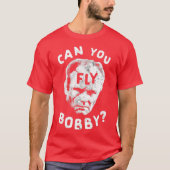 Can You Fly Bobby - Robocop Tシャツ (正面)