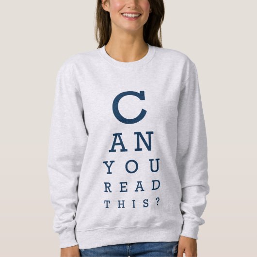 Can you read this? スウェットシャツ (正面)