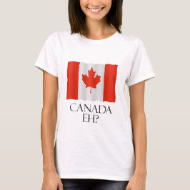 Canada Eh? Tシャツ