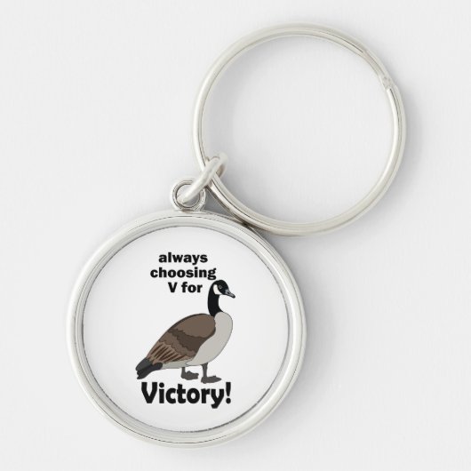 Canada Goose Bird Always Choosing V For Victory キーホルダー (正面)