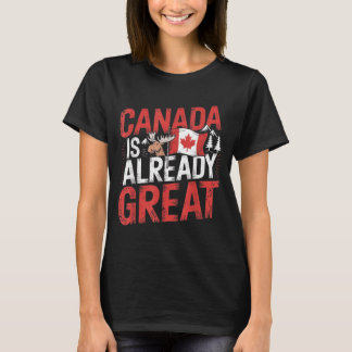 Canada Is Great And Canada Independence Day Tシャツ
