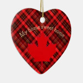 Canada my home sweet home. Maple Leaf. Tartan. セラミックオーナメント (右)