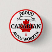"Canadian 誇りを持った Auto Worker" Maple Leafカナダ 缶バッジ (正面)