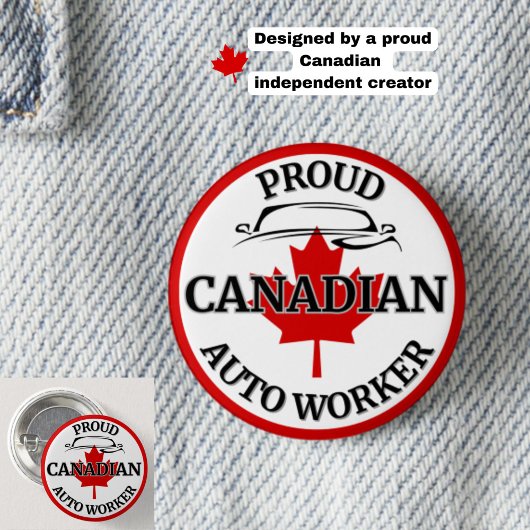 "Canadian 誇りを持った Auto Worker" Maple Leafカナダ 缶バッジ