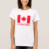 Canadian flag. CANADA FIRST. Conservative Canada. Tシャツ (正面)