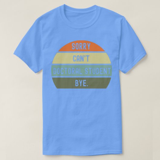 Canamp39t博士後期課程1 Tシャツ (デザイン正面)