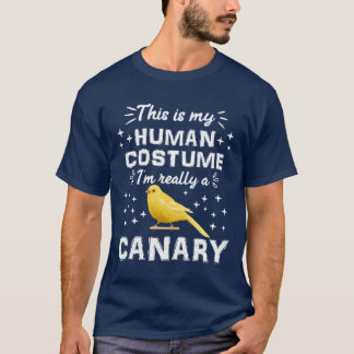 Canaryhisは私の人間の衣装カナリアバード愛好家のために Tシャツ