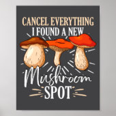 Cancel Everything I Found A New Mushroom St Fora  ポスター (正面)