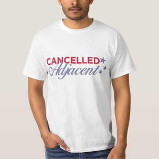 Cancelled Adjacent T-shirt Tシャツ
