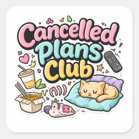 Cancelled Plans Club Sticker スクエアシール (正面)