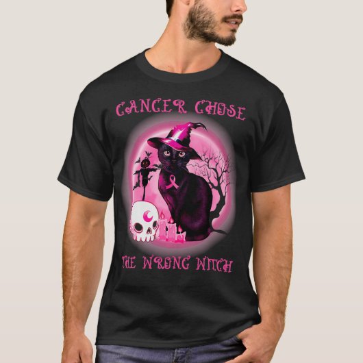 Cancer Chose Wrong Witch Black Cat Breast Cancer H Tシャツ (正面)