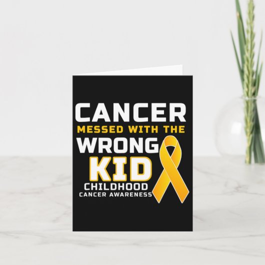 Cancer Messed With The Wrong Kid Childhood Cancer  カード (正面)