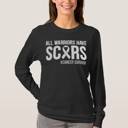 Cancer Survivor All Warriors Have Scars Tシャツ (正面)