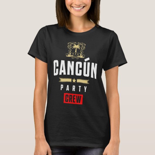 Cancun Party Crew  Cool Mexico Vacation Team Tシャツ (正面)