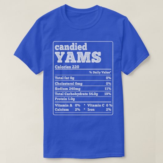 Candied Yams Facts Ingredients Funny Foodies Thank Tシャツ (デザイン正面)