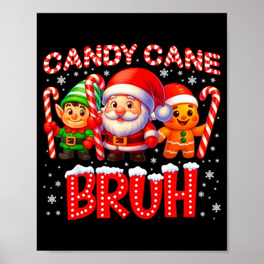 Candy Cane Bruh Cute Santa Elf Christmas Xmas Boy  ポスター (正面)