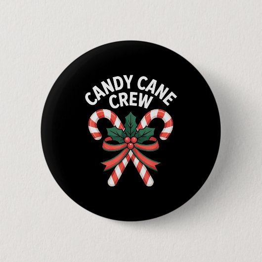 Candy Cane Crew Christmas Girls Boys Kids Adult Ho 缶バッジ (正面)