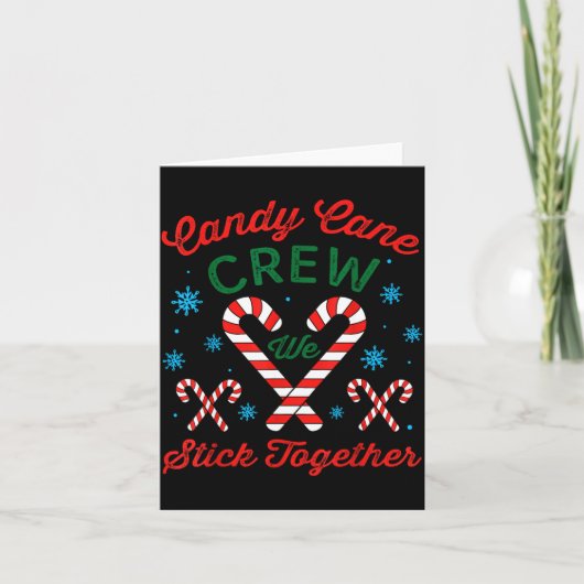 Candy Cane Crew We Stick Together Christmas Costum カード (正面)