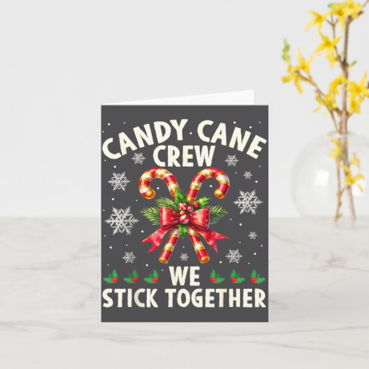 Candy Cane Crew We Stick Together Christmas Costum カード (黄色い花)
