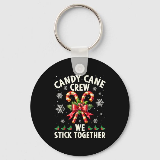 Candy Cane Crew We Stick Together Christmas Costum キーホルダー (正面)