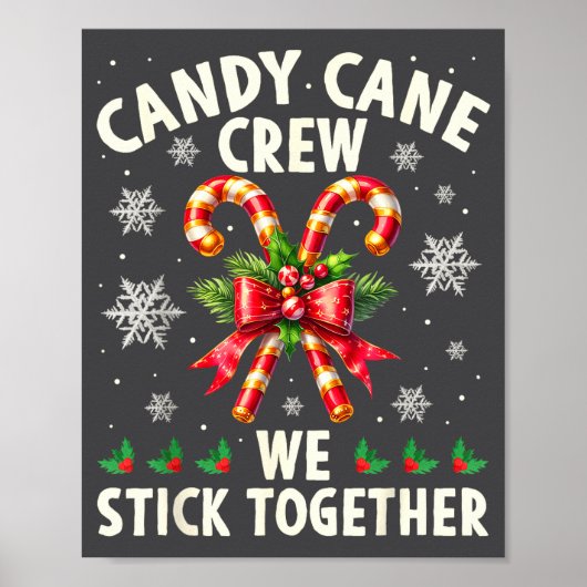 Candy Cane Crew We Stick Together Christmas Costum ポスター (正面)