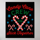 Candy Cane Crew We Stick Together Christmas Costum ポスター (正面)