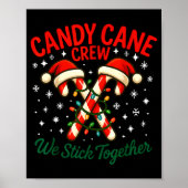 Candy Cane Crew We Stick Together Christmas Costum ポスター (正面)