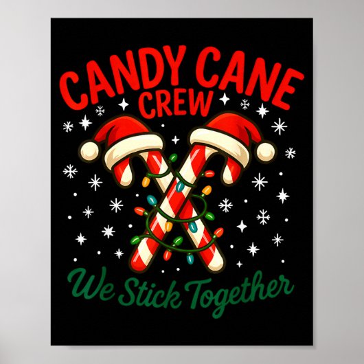 Candy Cane Crew We Stick Together Christmas Costum ポスター (正面)
