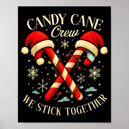 Candy Cane Crew We Stick Together Christmas Costum ポスター (正面)