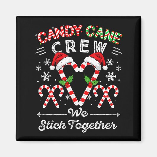 Candy Cane Crew We Stick Together Christmas Xmas M マグネット (正面)
