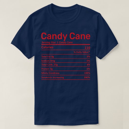 Candy Cane Nutrition Chart Christmas Funny Family Tシャツ (デザイン正面)