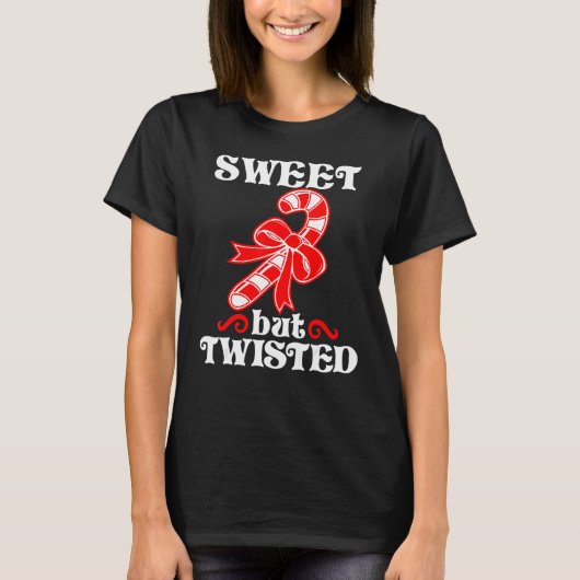 Candy Cane Sweet But Twisted Funny Christmas_1 Tシャツ (正面)