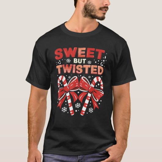 Candy Cane Sweet But Twisted Funny Christmas  Tシャツ (正面)
