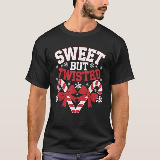Candy Cane Sweet But Twisted Funny Christmas  Tシャツ (正面)