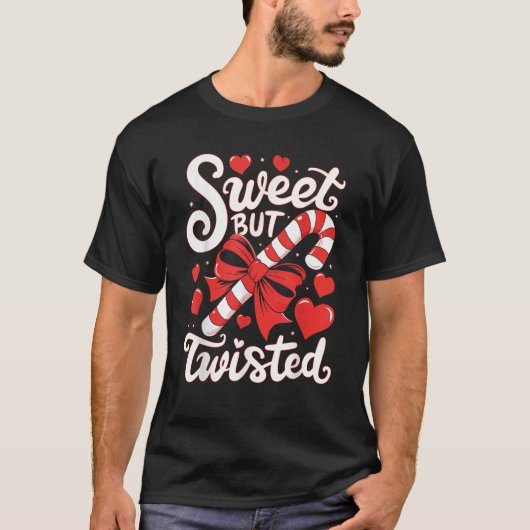 Candy Cane Sweet But Twisted Funny Christmas Xmas  Tシャツ (正面)