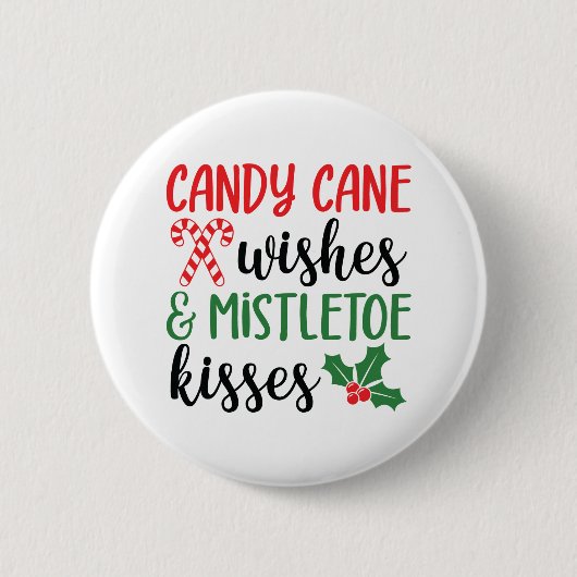 Candy Cane Wishes and Mistletoe Kisses 缶バッジ (正面)
