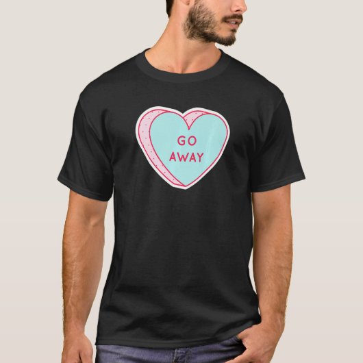 Candy Heart Go Away Anti Valentine Message Premium Tシャツ (正面)