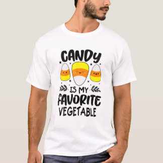Candy Is My Favorite Vegetable Corn Candy Hallowee Tシャツ
