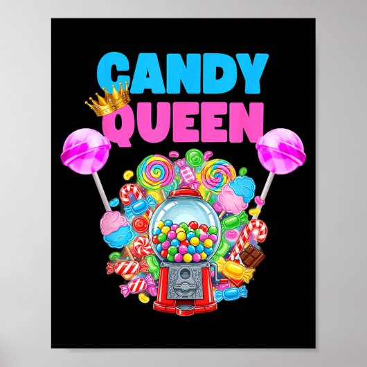 Candy Queen Shirt Funny Lollip Candy Lover Humor  ポスター (正面)