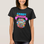 Candy Queen Shirt Funny Lollip Candy Lover Humor  Tシャツ (正面)