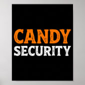 Candy Security Funny Easy Lazy Halloween Dad Mom P ポスター (正面)