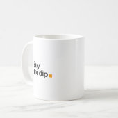 Caneca Buy The Dip コーヒーマグカップ (正面左)
