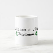 Caneca de Café: Friedman. コーヒーマグカップ (中央)