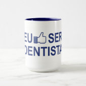 Caneca Dentista マグカップ (中央)